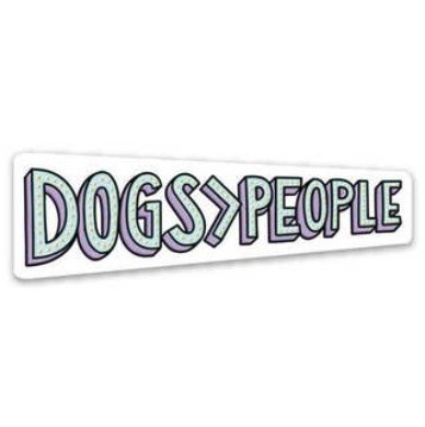 Dogs People Sticker - The Glass Hall - Big Moods