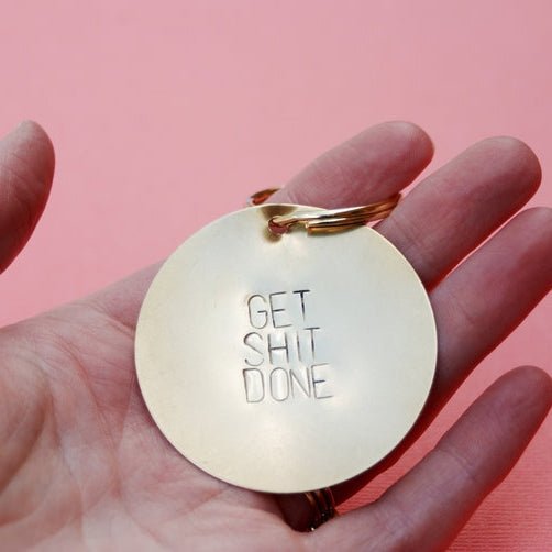 Get Sh*t Done Keychain - The Glass Hall - Bang Up Betty