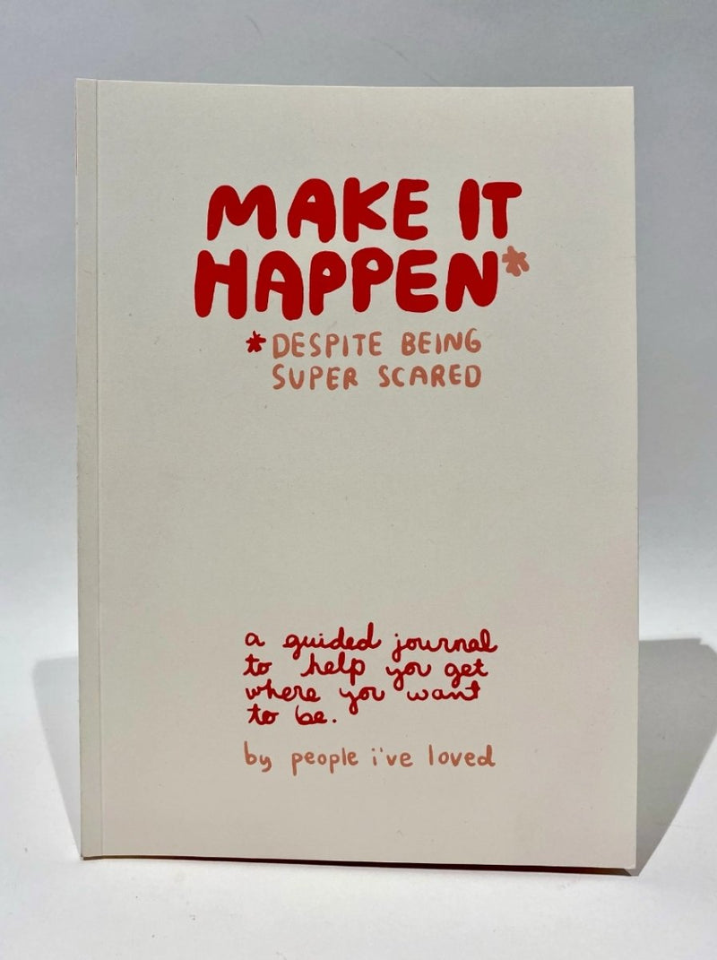 Make It Happen Journal - The Glass Hall - People I've Loved