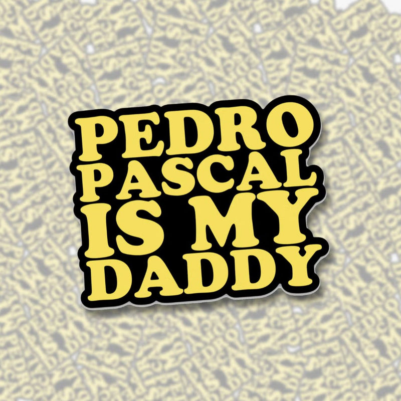 Pedro Is My Daddy Sticker - The Glass Hall - BOBBYK boutique