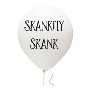 Skankity Skank Balloon: Assorted - The Glass Hall - Fun Club