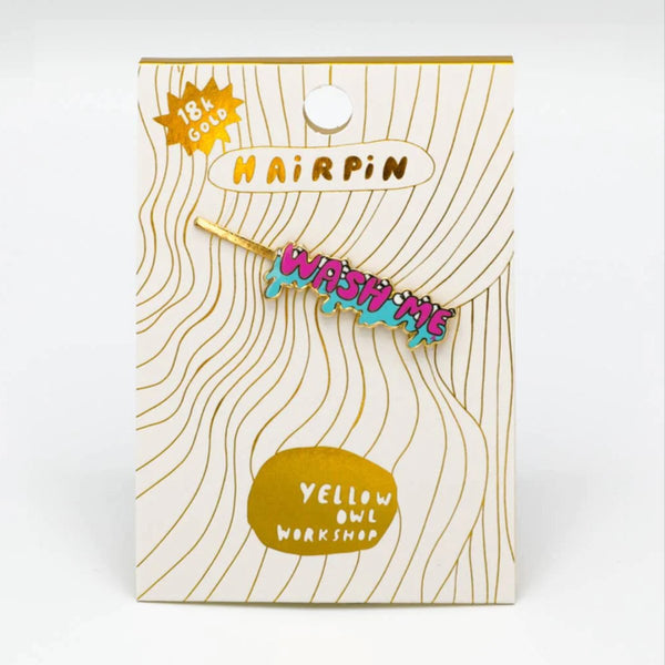 Wash Me Hairpin - The Glass Hall - Yellow Owl Workshop