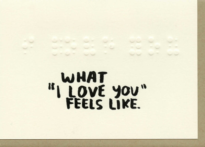 What I Love You Feels Like Card - The Glass Hall - People I've Loved